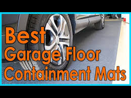 best garage floor containment mats 2021