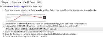 If you want to install canon ij scan utility for windows, you have to download the software file below. Ij Scan Canon Ij Scan Utility Wireless Canon Pixma Ij Setup By Using This Software You Can Easily Scan Your Apartment Mexico