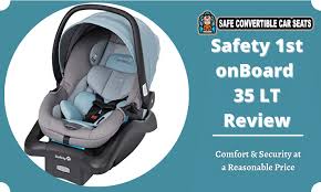 Safety 1st Onboard 35 Lt Review 2022