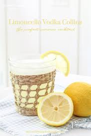 the perfect limoncello vodka collins