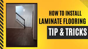 how to install laminate flooring tips