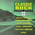 Classic Rock, Vol. 1: Highway Rockers