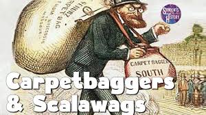 carpetbaggers scalawags