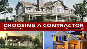 choosing a contractor to build your