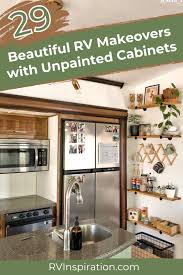 rv makeovers with unpainted cabinets