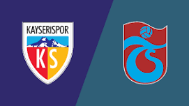 Kayserispor vs. Trabzonspor