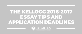 Kellogg essay tips   I need help writing my dissertation     SP ZOZ   ukowo
