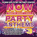 Now That's What I Call Party Anthems 3