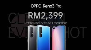 Below is the official price for the oppo reno 3 and reno 3 pro in malaysia: Oppo Reno3 Series Malaysia Everything You Need To Know Oppo Malaysia