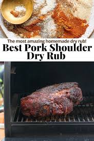 pork shoulder dry rub the wooden skillet
