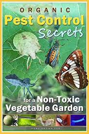 organic pest control secrets for a non