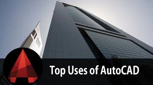 Uses Of Autocad Basic Concepts About