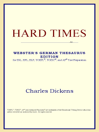 Finde die antworten in unserem blog! Webster S German Thesaurus Edition Charles Dickens Hard Times 2006 Icon Group International Inc English Language Translations