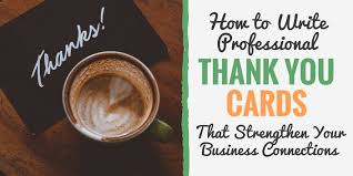 How To Write Professional Thank You Cards Strengthen Business