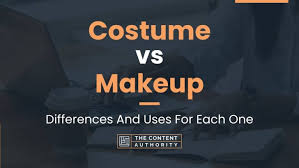 costume vs makeup differences and uses