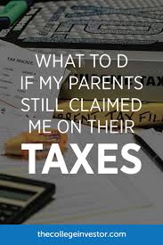 We did not find results for: What To Do If My Parents Claimed Me On Their Taxes
