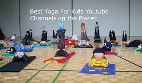 20 yoga for kids you channels to