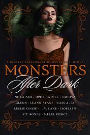 Monsters After Dark: A Beastly Paranormal Romance Anthology |