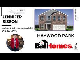 ball homes haywood park you