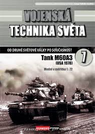 Vojenská technika světa č.7 - Tank M60A3 - MAGNETPRESS.cz