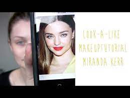 my miranda kerr look a like makeup