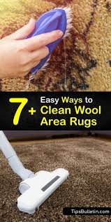 7 easy ways to clean wool area rugs