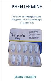 Appetite suppressants are natural supplements that are there to help you when things get rough. Phentermine Effective Pill To Rapidly Lose Weight In Few Weeks And Enjoy A Healthy Life Gilbert Mark 9781072830580 Amazon Com Books