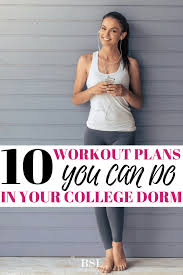 The Ultimate College Workout Plan 10 Workouts You Can Do In