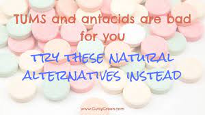 natural alternative to tums and antacids
