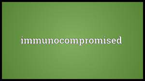 Maybe you would like to learn more about one of these? Immunocompromised Meaning Youtube