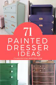 71 inspiring diy painted dresser ideas