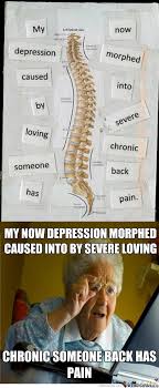 Love = Severe Back Pain by recyclebin - Meme Center via Relatably.com