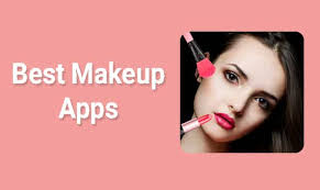 top 8 best makeup apps for android 2020