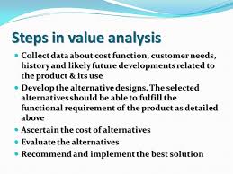 Value Analysis Value Engineering Value Analysis Value