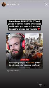 Mia Khalifa's heartfelt thank you to Pewds because of his donation to those  affected by the tragedy in Lebanon... very wholesome ❤️ :  r/PewdiepieSubmissions
