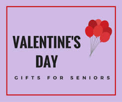 A novel idea, not sure whether it actually worked though. 7 Valentine S Day Gifts For Seniors Senioradvisor Com Blog