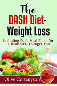 Provides easy guidelines to apply to your everyday meals. The Dash Diet Weight Loss Ebook By Olive Cortenyson Rakuten Kobo
