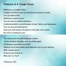 patience is a tough virtue poem by oio ziga