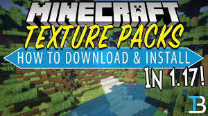 install texture packs in minecraft 1 17