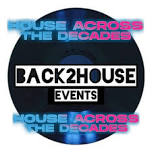Back2House Events Presents - House Across The...