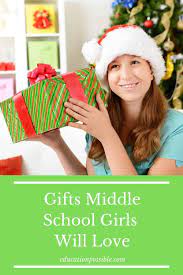 gifts for middle s they ll