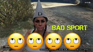 Bad sport get in out of bad sport easily gta 5 online deadfam. Gta 5 Online How To Wear Any Hat In Bad Sport 1 39 By Axcerto