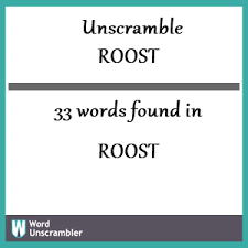unscramble roost unscrambled 33 words