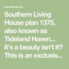 Southern Living House Plan 1375 Also