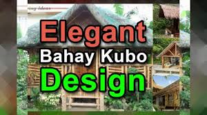 elegant bahay kubo design ideas