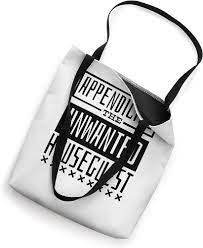 Amazon.com: Appendicitis The Unwanted Houseguest, Appendectomy Tote Bag :  Clothing, Shoes & Jewelry