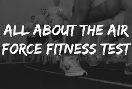 all about the air force fitness test