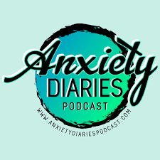 Anxiety Diaries