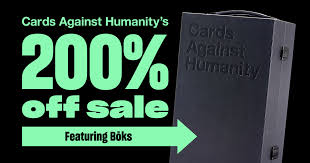 cards against humanity s 200 off