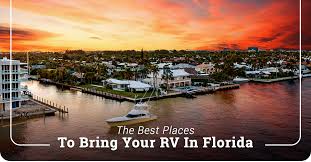 best places to bring your rv in florida